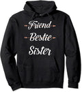 Sisters Hoodie Friend Bestie Sister