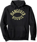 Hangover Hoodie Funny Beer Alcohol Long Sleeve Hoodie