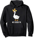 Mexican Goose Pun Hoodie - Me Goose Ta Humor
