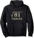 What Is The Square Root Of 81 Hoodie 9th birthday Gift