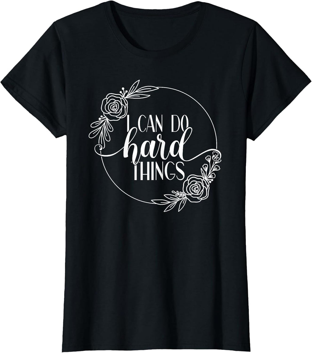I Can Do Hard Things Unisex Adult Gym Workout Motivation T-Shirt Black X-Small