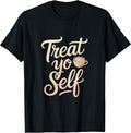 Treat Yo Self Funny Parks Rec Recreation Merch