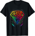 Be Your Own-Super Hero Motivational Quote Colorful Mom T-Shirt