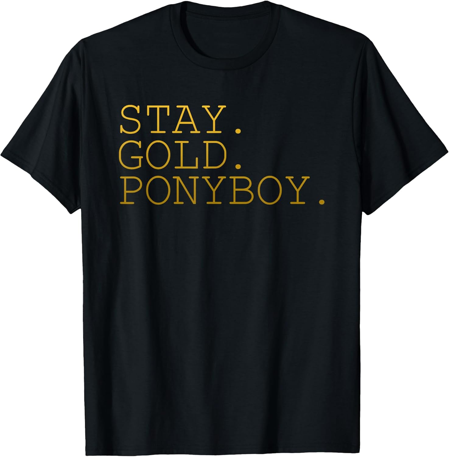 Stay Gold Ponyboy Classic 80s 70s Grandma Grandpa