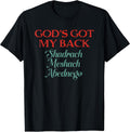Christian God’s Got My Back Shadrach Meshach