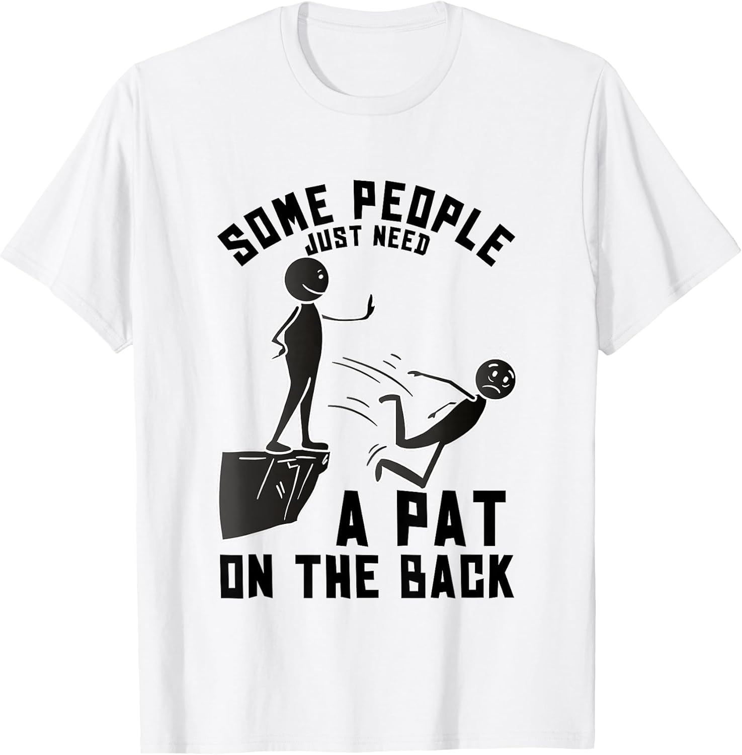 Some People Just Need A Pat On The Back