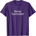Never Surrender -