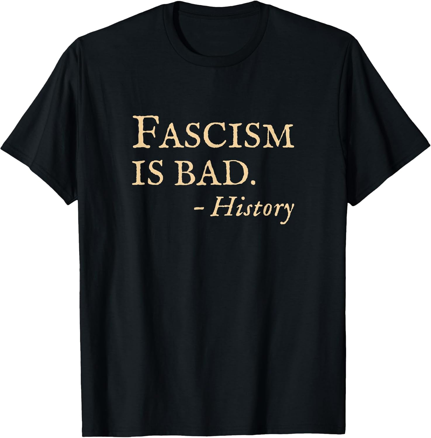 Protest Resist Political Sarcasm Quote Apparel Tee