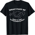 What Part of Dont You Understand? Marching Band Music Grunge T-Shirt