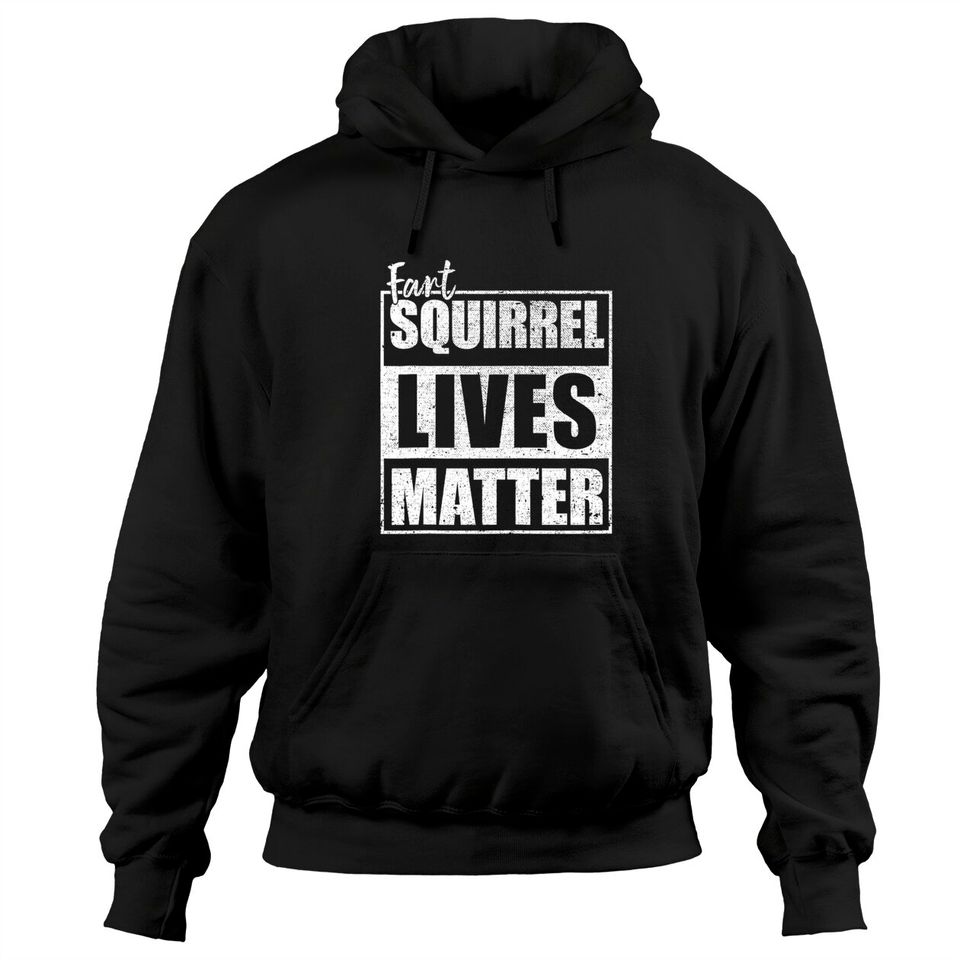 Animals Lives Matter Hoodie Fart  Funny Animal Of The Forest