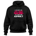 Dirt Track Racing Funny Racing Saying Pullover Hoodie