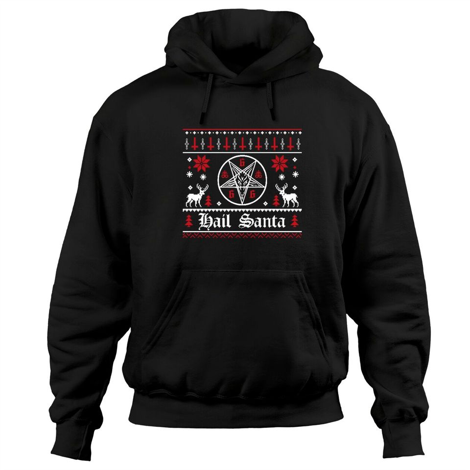 Hail Santa Ugly Christmas Sweater Hoodie Pullover Hoodie
