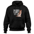 Sorry I Can't I Have Plans With My Cat Hoodie