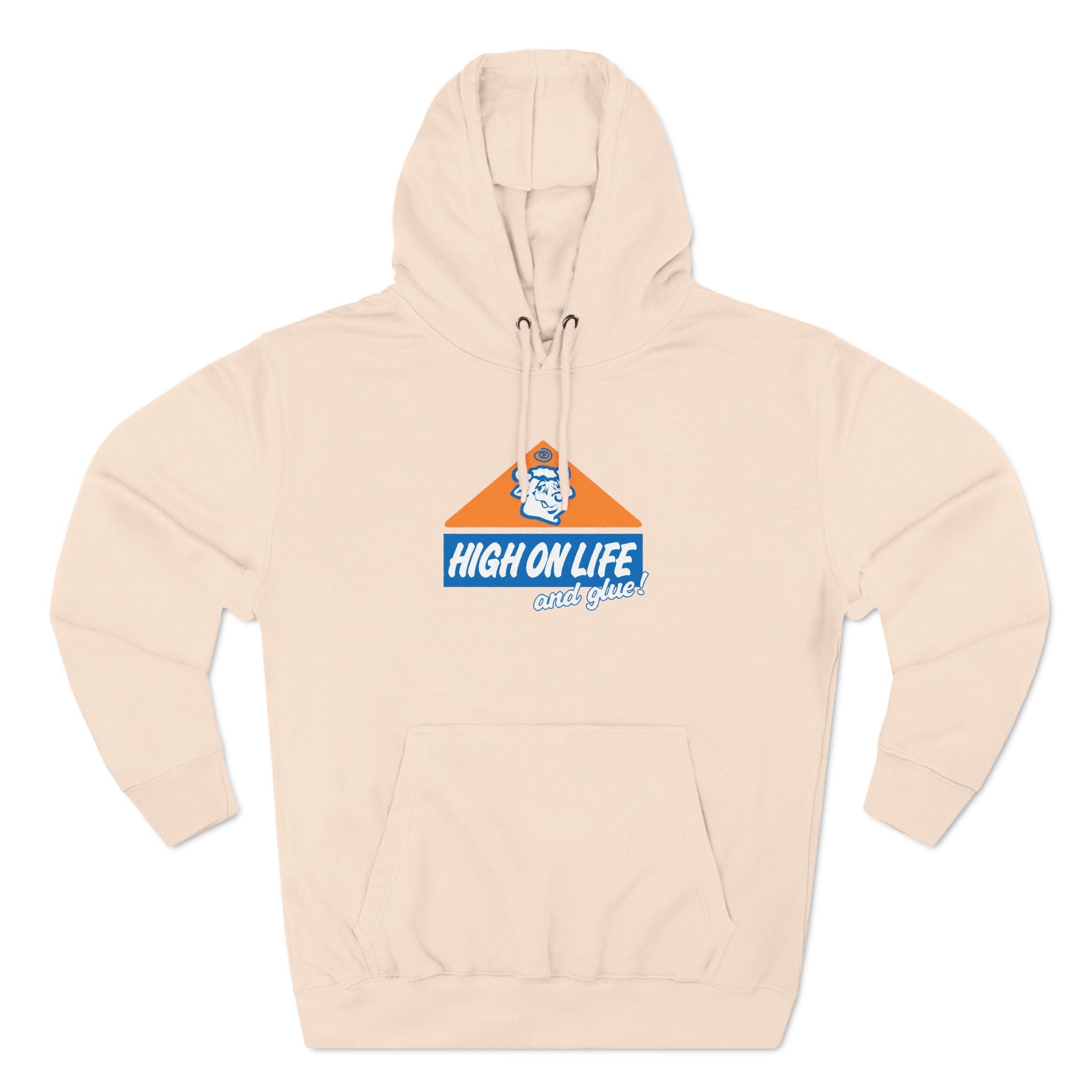 High On Life (And Glue) - Hoodie