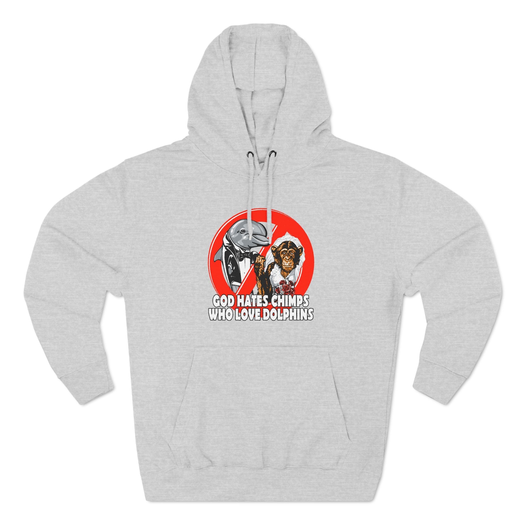 God Hates Chimps Who Love Dolphins - Hoodie