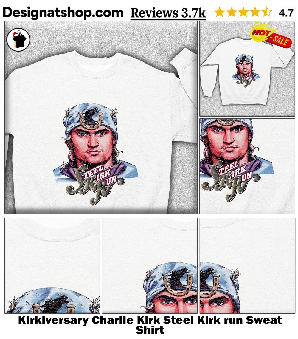 Kirkiversary Charlie Kirk Steel Kirk run shirt