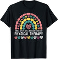 Small Steps Physical Therapy Rainbow Motivational design T-Shirt