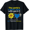 Motivational World Down Syndrome Day 321 Awareness Trisomy T-Shirt