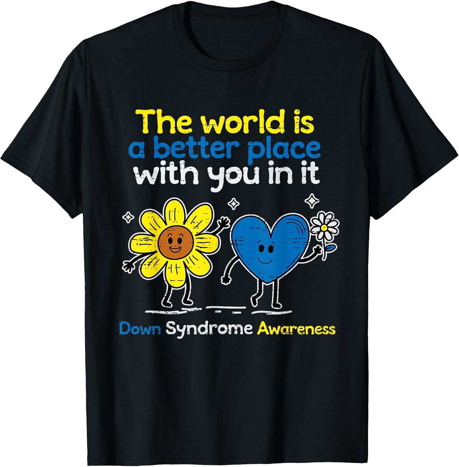 Motivational World Down Syndrome Day 321 Awareness Trisomy T-Shirt
