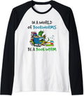 Dragon In A World Of Bookworms Be A Book Wyrm Tees