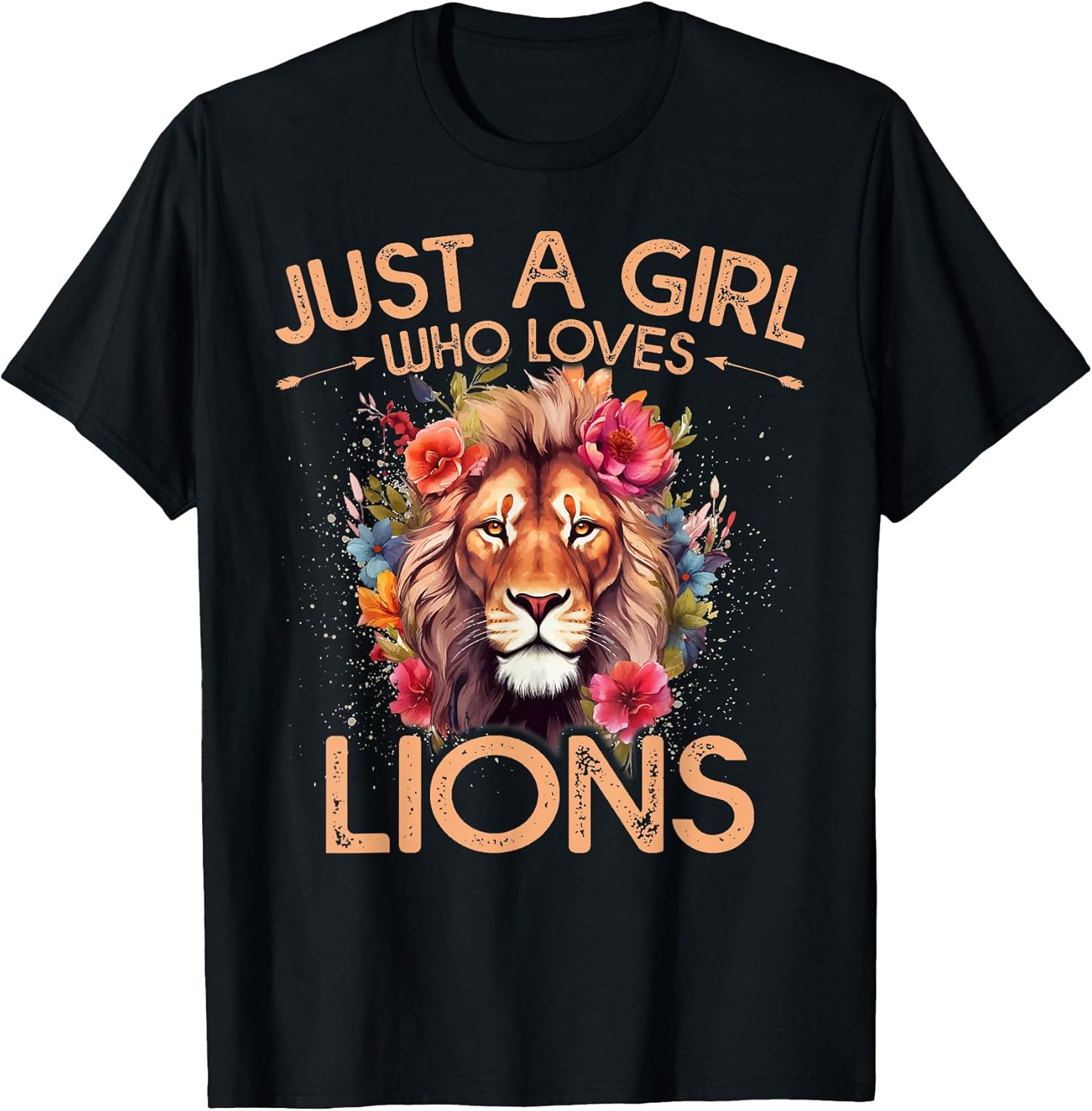 Floral Lion Just A Girl Who Loves Lions T-Shirt
