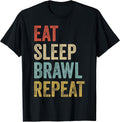 Eat Sleep Brawl Repeat Brawler Funny Video Gamer T-Shirt