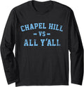 Chapel Hill shirts hoodies - More Here