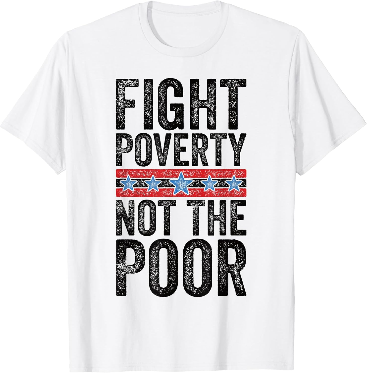 Anti Poverty Social Justice Awareness Merch.