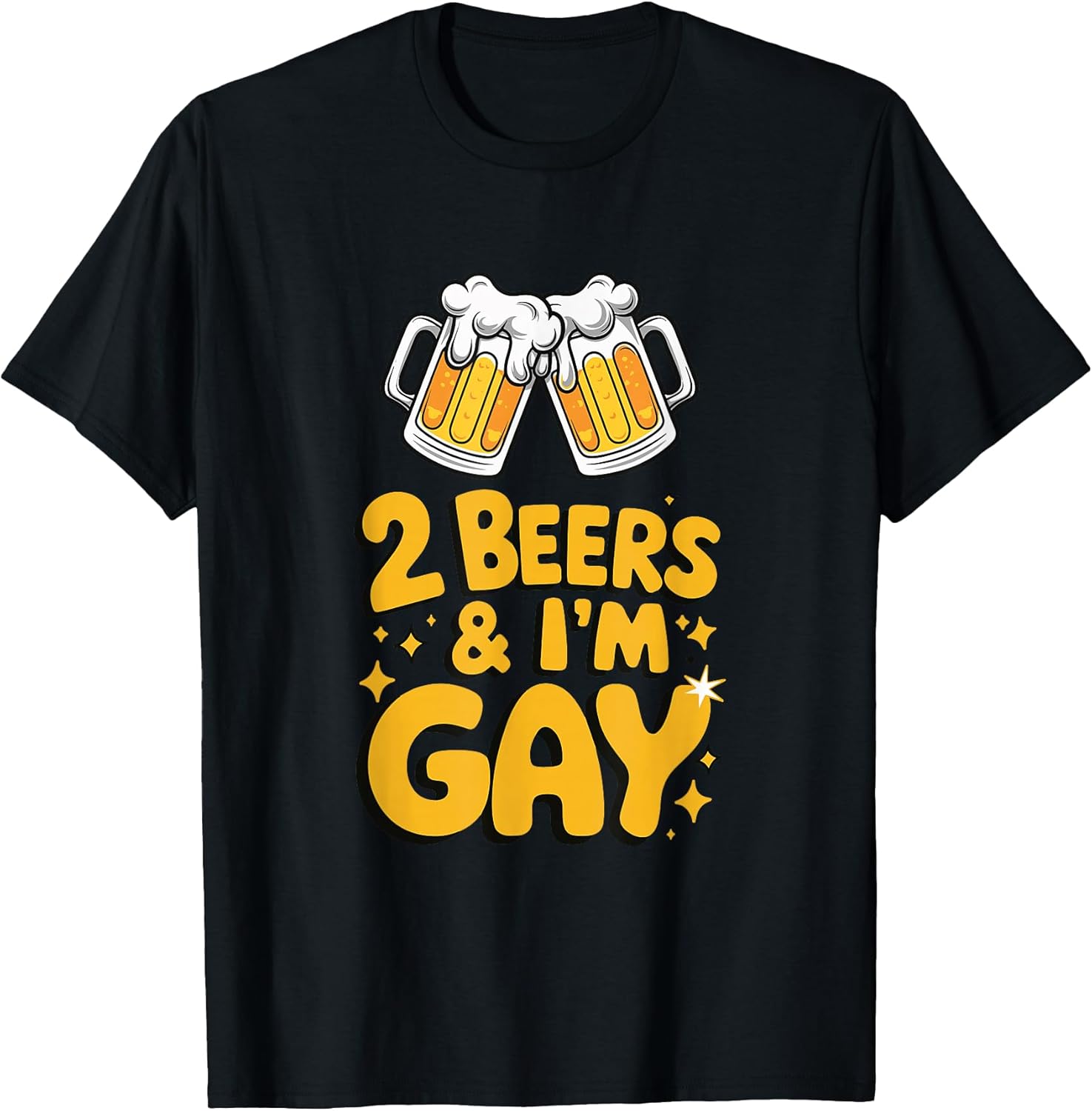 2 Beers & I'm Gay LGBTQ funny humor drinking beer