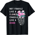 Not Fragile Like A Flower Feminist Collection