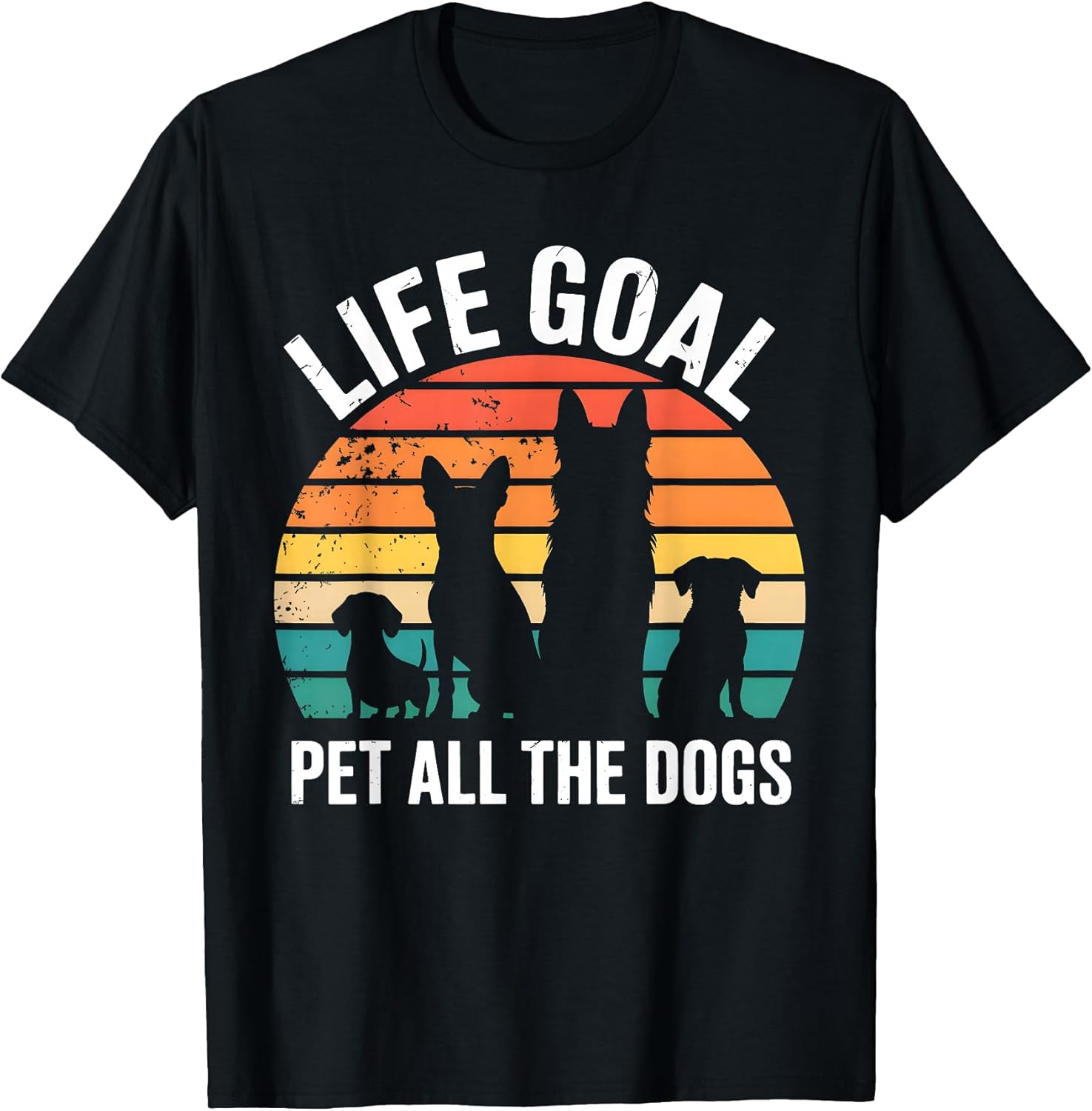 Vintage Funny Dog Lover Life Goal Pet All The Dogs T-Shirt