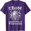 Crom Disapproves Weakness Barbarian Mind Motivational Skull T-Shirt
