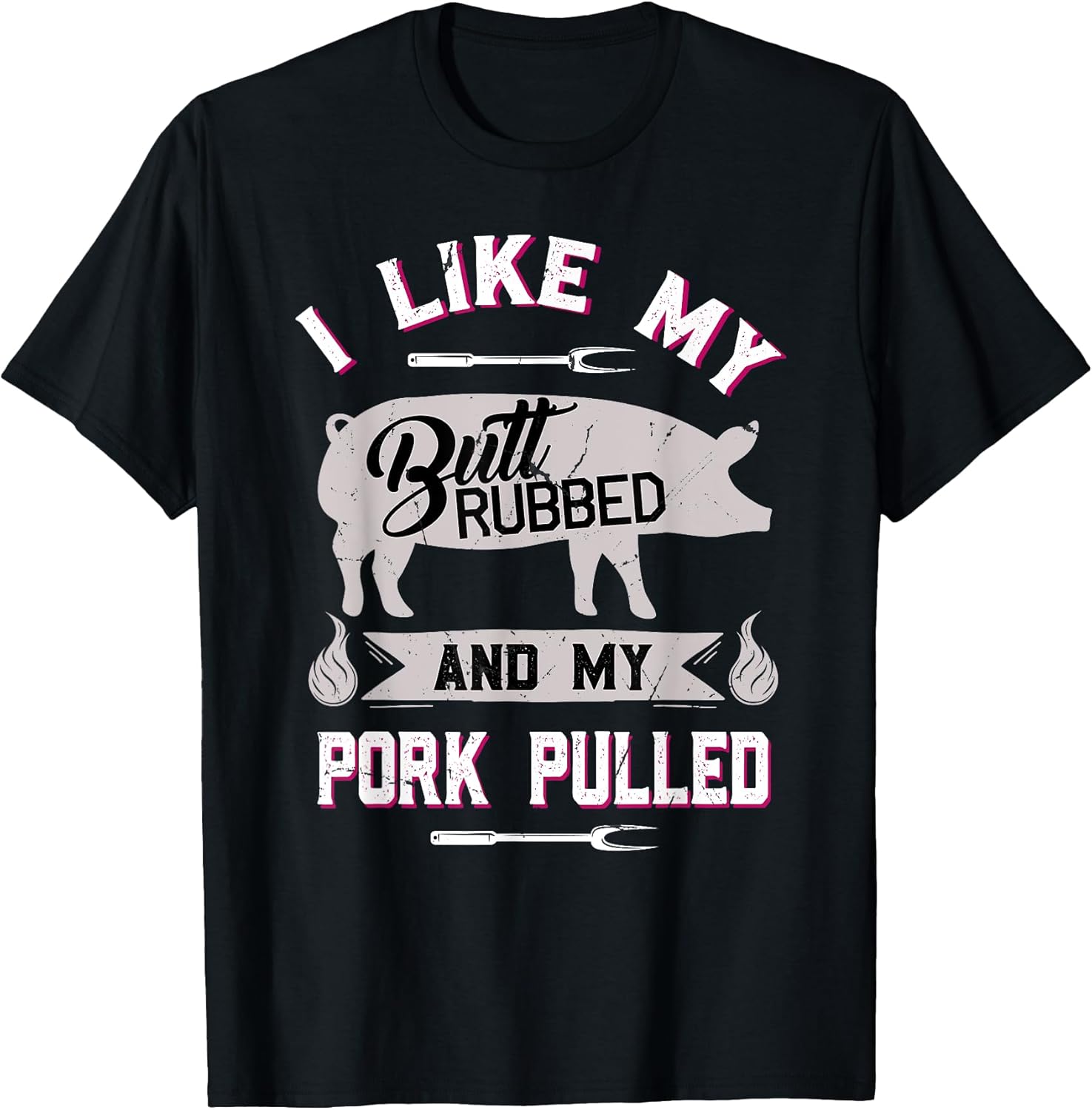 Funny BBQ Grilling Quote Pig Pulled Pork T-Shirt Small