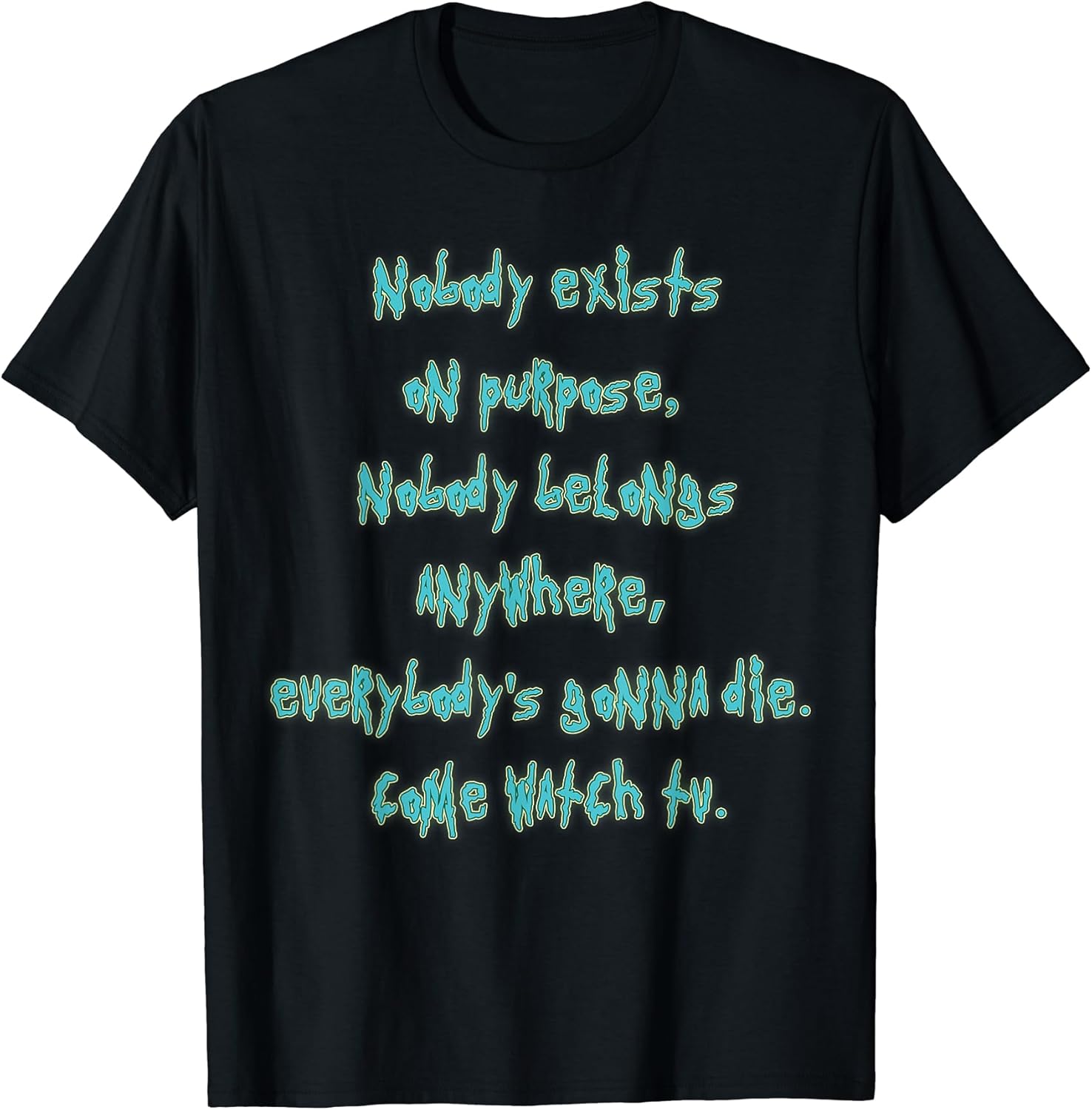 Existence Is Pain Shirts