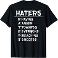 Haters - Motivated By Haters - Motivational Message T-Shirt