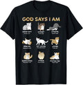 God Says I Am Cat Cute Cats Lover Bible Verse Christian T-Shirt