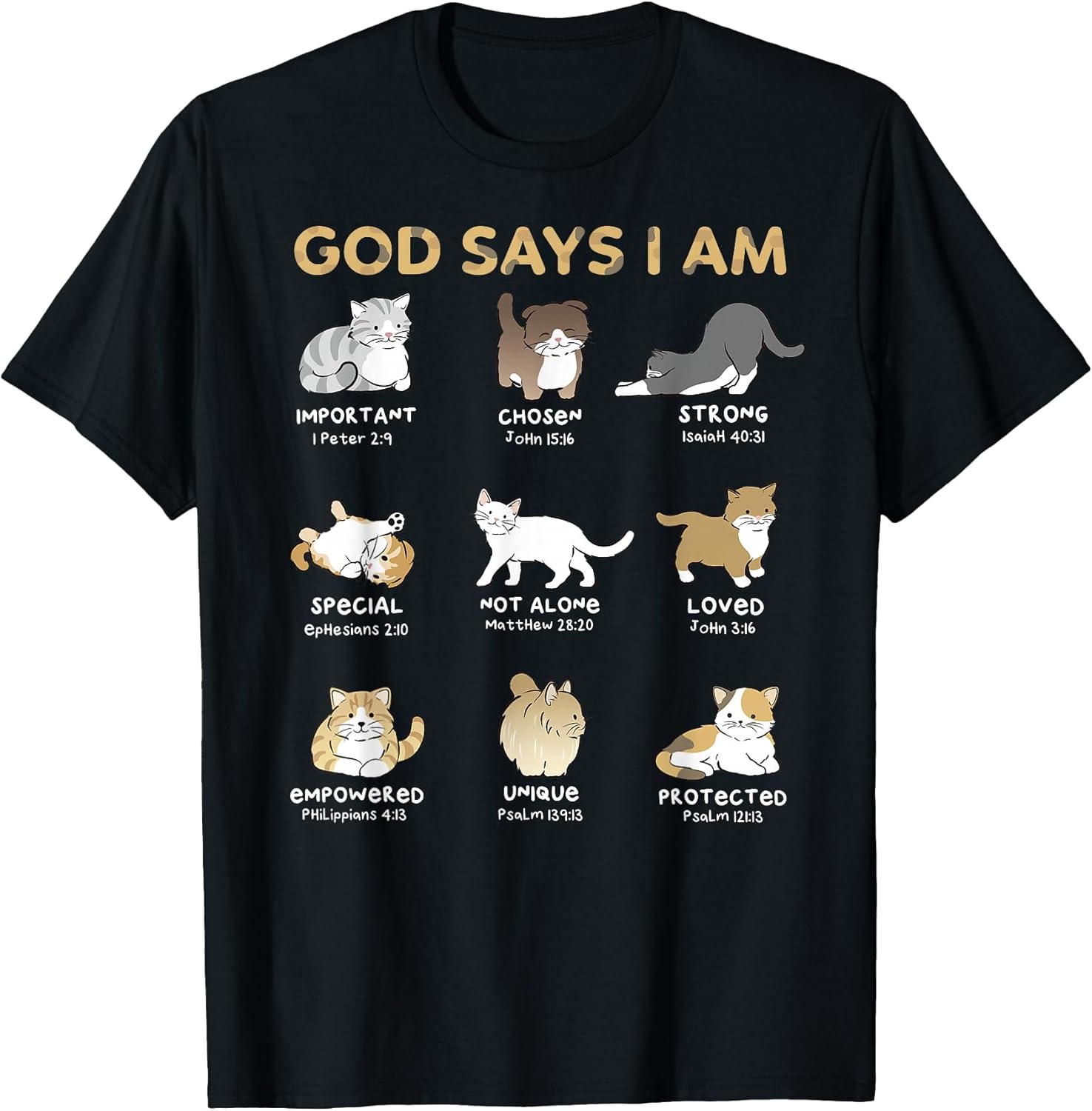 God Says I Am Cat Cute Cats Lover Bible Verse Christian T-Shirt