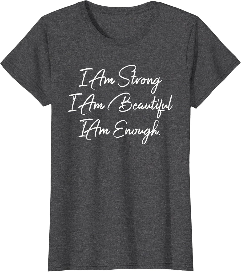 Women's I Am Enough. Confidence Empowering Motivational Grey Modern Letter Print T-Shirt