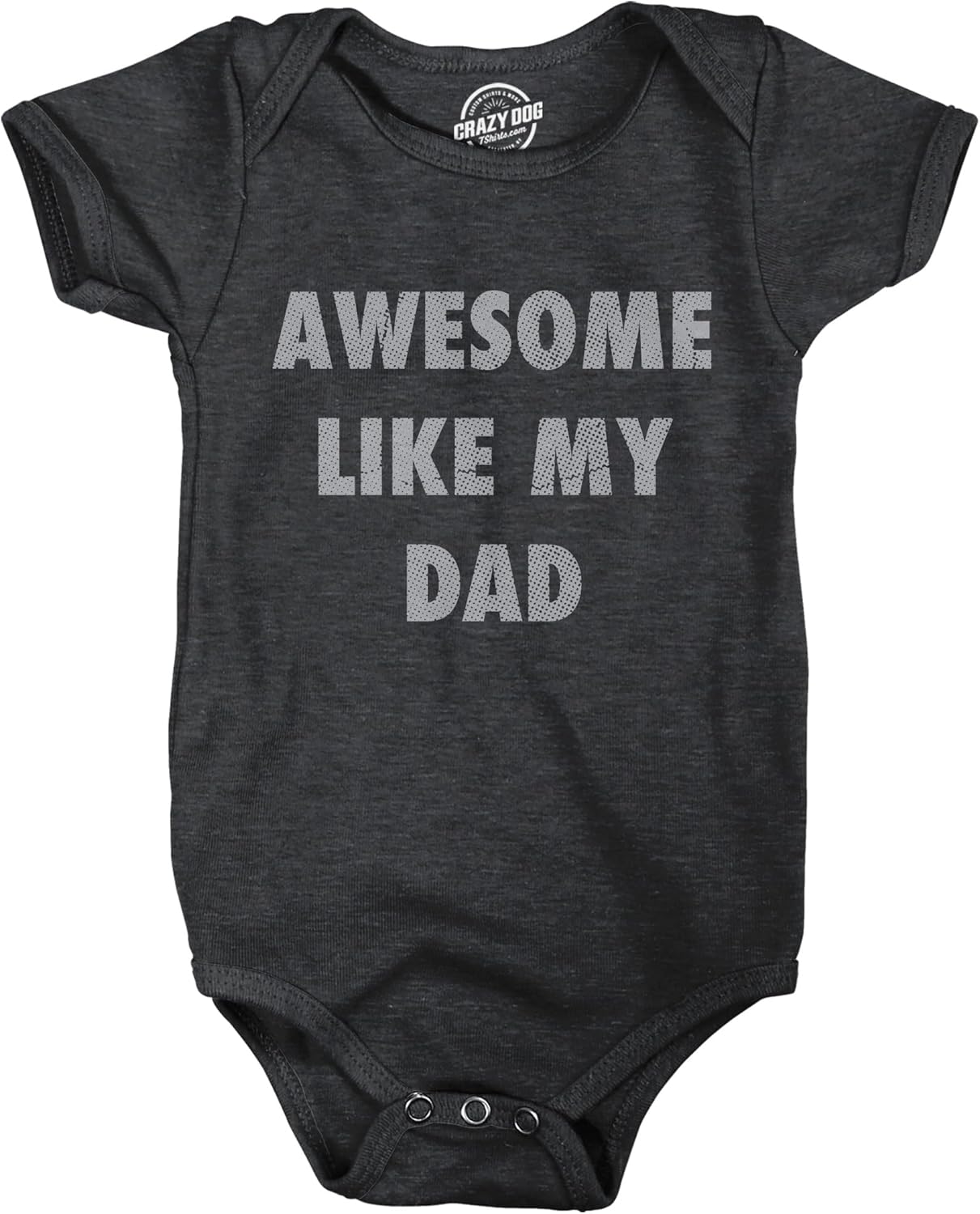 Awesome Like My Dad Baby Bodysuit Funny Sarcastic Fathers Lovers Graphic Novelty Tee for Infants
