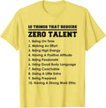 10 Things That Require Zero Talent