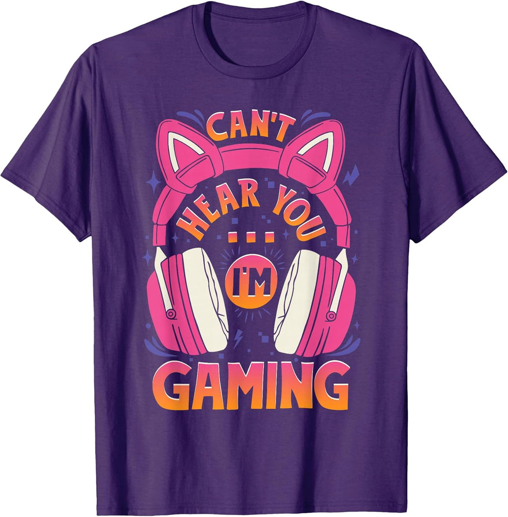 Gamer Girl Can't Hear You I'm Gaming Cute Video Game T-Shirt