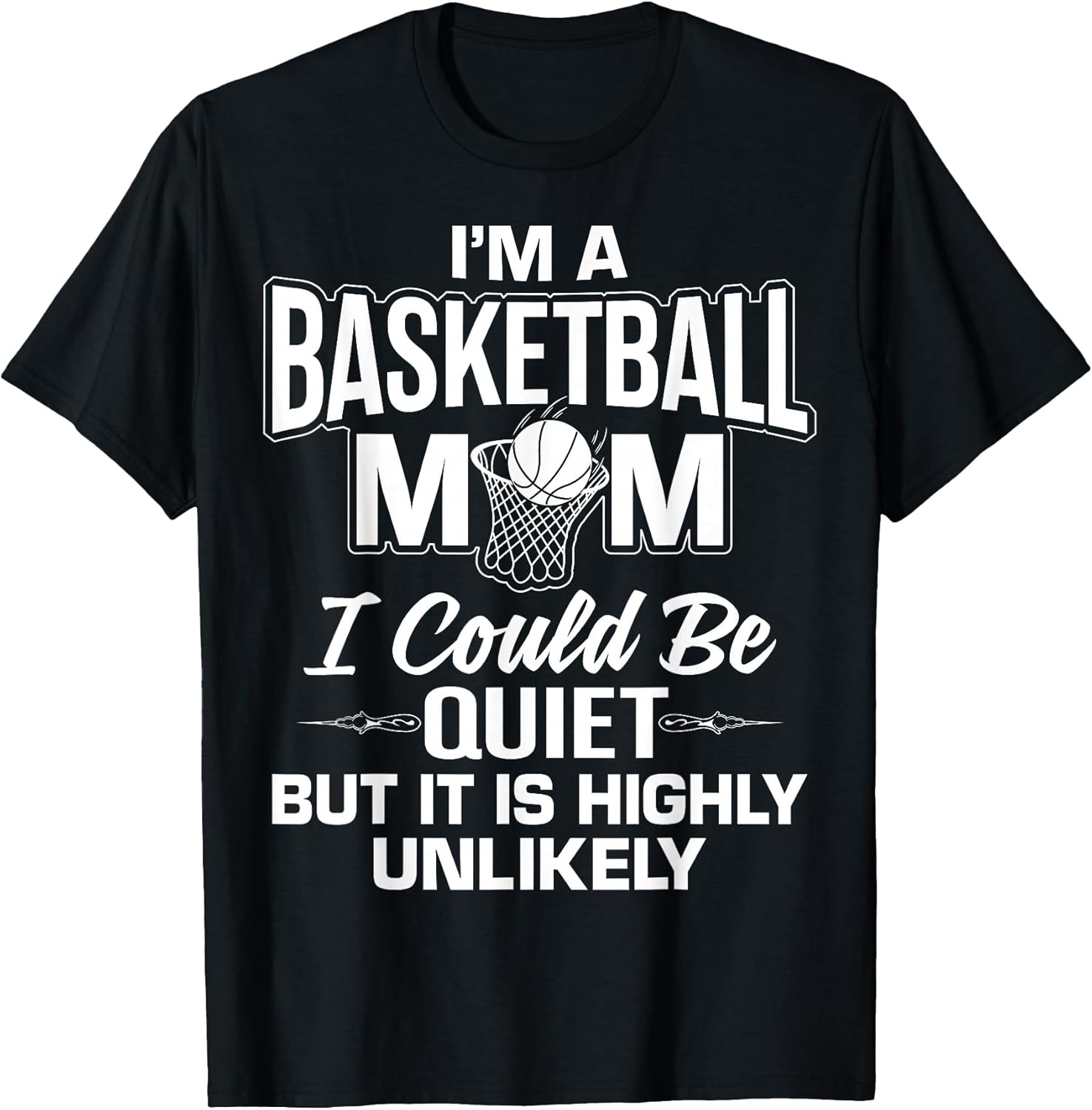 Cool Basketball Mom Humor Quote Merch