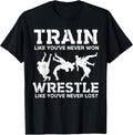 Train To Wrestle MMA Wrestler Motivational Wrestling T-shirt T-Shirt