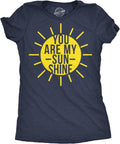 Womens You are My Sunshine T Shirt Funny Summer Tee Cute Adorable Graphic Tee