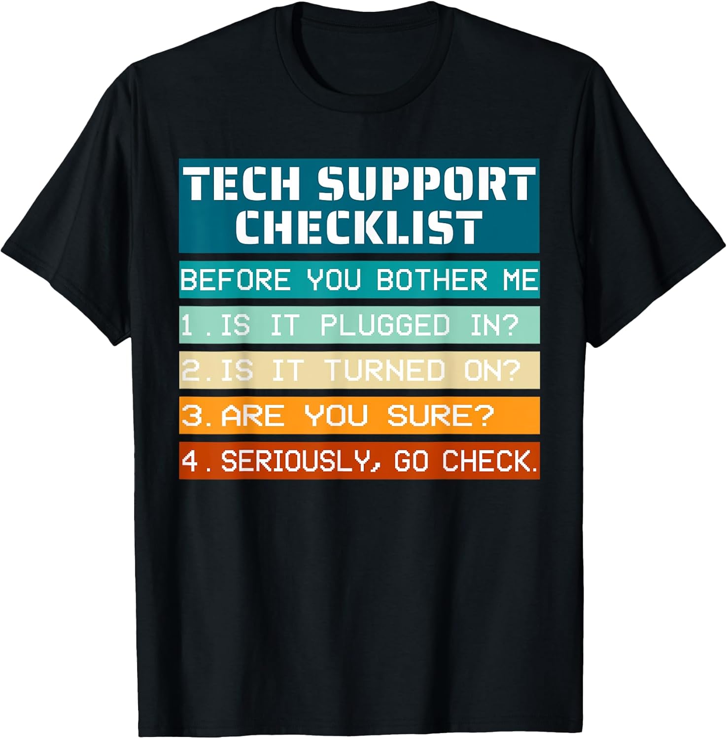 Tech Humor IT Guy Computer Software Engineer