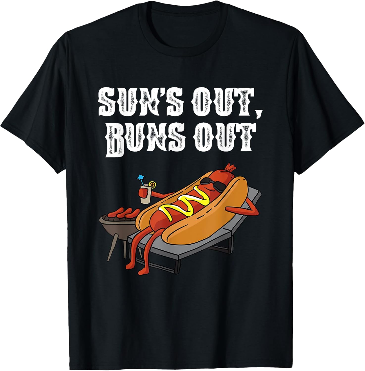 Suns Out Hot Dog Buns Out Funny Sausage BBQ Food Lover Gift T-Shirt