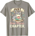 Book Lover Cute Cat Coffee Just 1 More Chapter Cozy Reading T-Shirt