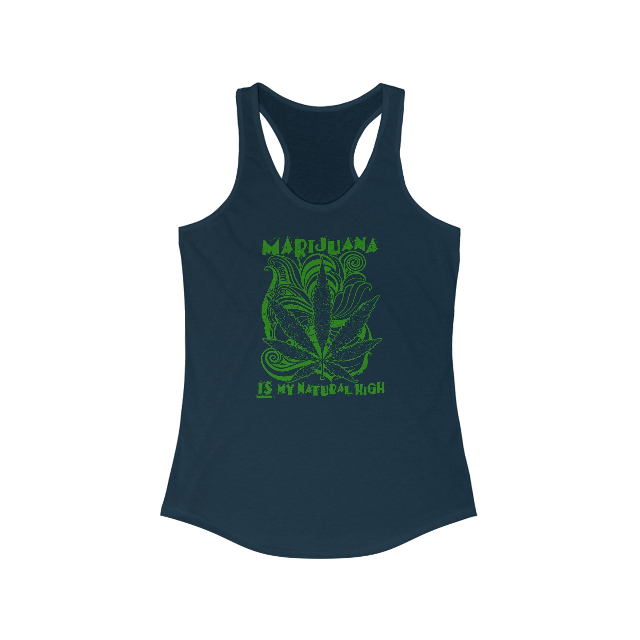 Marijuana Is My Natural High - Women’s Racerback Tank
