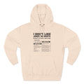 I Don't Like Jokes On Shirts. - Hoodie