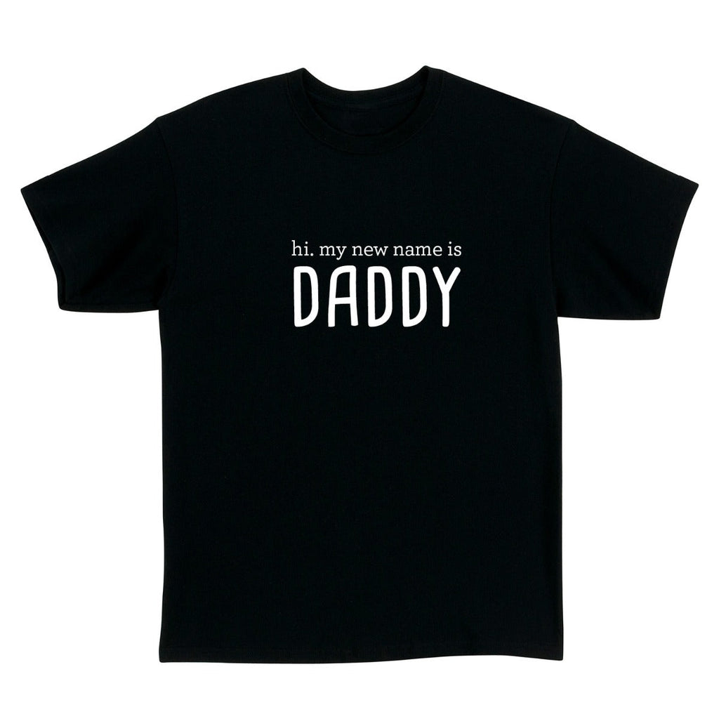 My New Name is Daddy Black T-Shirt